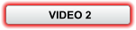 VIDEO 2